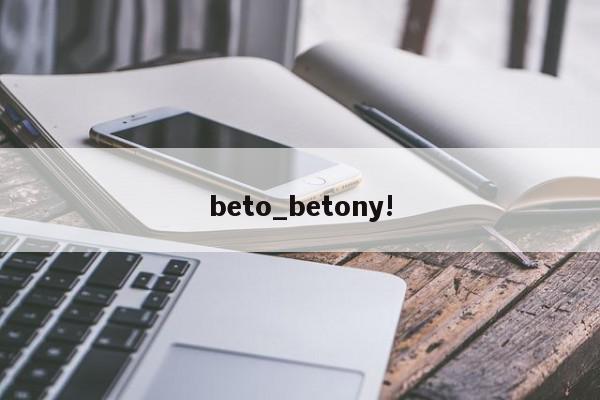 beto_betony!